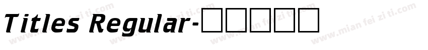 Titles Regular字体转换